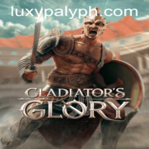 Unveiling the Epic World of GladiatorsGlory: A LUXY PLAY Experience