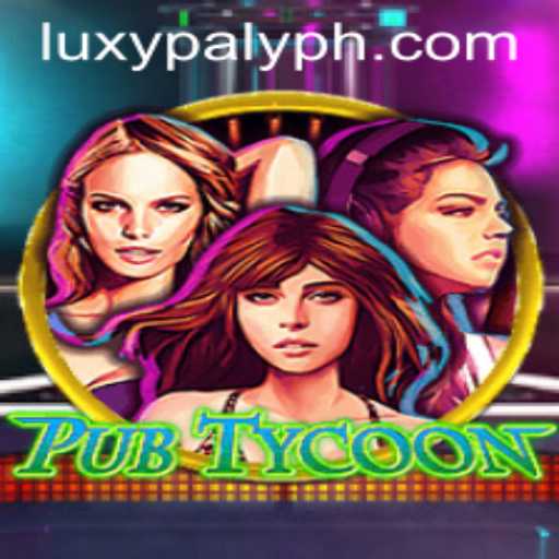 Exploring PubTycoon: A Dynamic Gaming Experience with LUXY PLAY