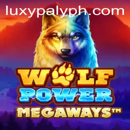 Explore the Thrilling World of WolfPowerMega with LUXY PLAY